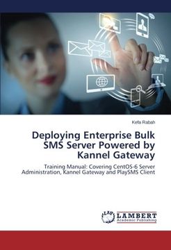 portada Deploying Enterprise Bulk SMS Server Powered by Kannel Gateway