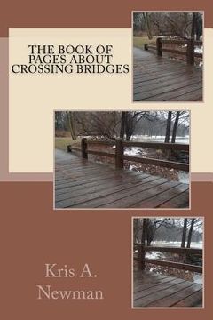 portada the book of pages about crossing bridges (en Inglés)