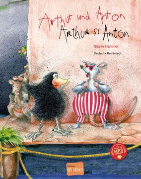 portada Arthur und Anton: Kinderbuch Deutsch-Rumänisch mit Mp3-Hörbuch zum Herunterladen