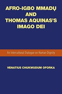 portada Afro-Igbo Mmadụ and Thomas Aquinas’S Imago dei (en Inglés)