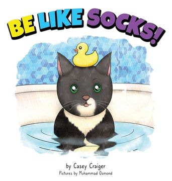 portada Be Like Socks! (en Inglés)