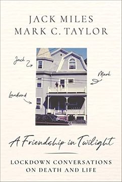 portada A Friendship in Twilight: Lockdown Conversations on Death and Life (en Inglés)