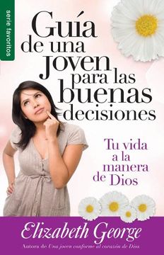 portada Guia de una Joven Para las Buenas Decisiones (Serie Favoritos) (in Spanish)