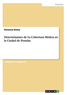 portada Determinantes de la Cobertura Médica en la Ciudad de Posadas (in Spanish)