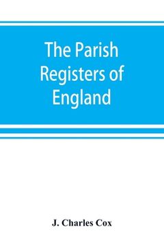 portada The parish registers of England (en Inglés)