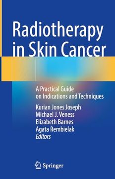 portada Radiotherapy in Skin Cancer: A Practical Guide on Indications and Techniques (en Inglés)