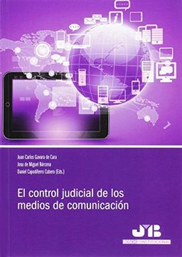 El control judicial de los medios de comunicación (Bosch Constitucional)