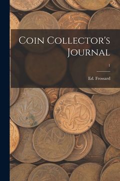 portada Coin Collector's Journal; 1 (in English)