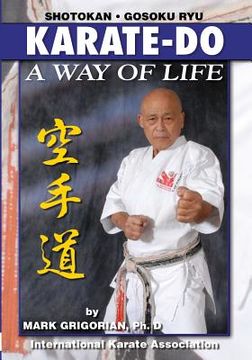portada Karate-do: A Way of Life: A Basic Manual of Karate (en Inglés)
