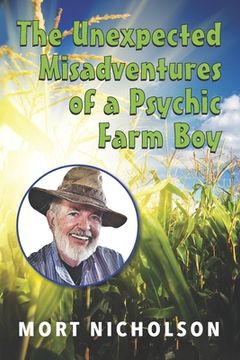 portada The Unexpected Misadventures of a Psychic Farm Boy (en Inglés)