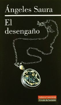 portada Desengaño el Galaxia Gutenberg (in Spanish)