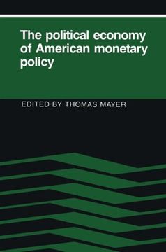 portada The Political Economy of American Monetary Policy (in English)