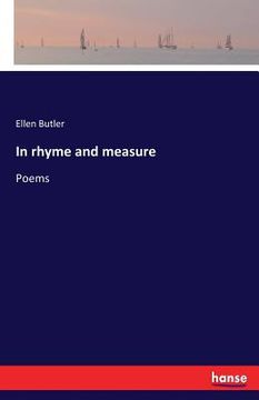 portada In rhyme and measure: Poems (en Inglés)