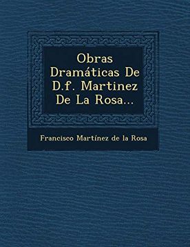 portada Obras Dramaticas de D. F. Martinez de la Rosa.