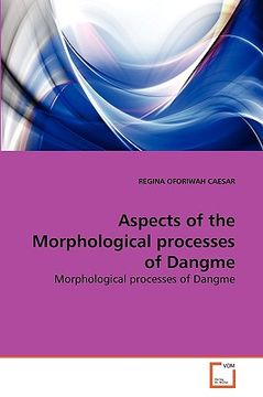 portada aspects of the morphological processes of dangme (en Inglés)