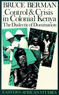 portada control & crisis in colonial kenya: the dialectic of domination (en Inglés)