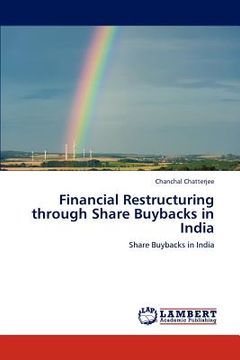 portada financial restructuring through share buybacks in india (en Inglés)