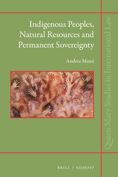 portada Indigenous Peoples, Natural Resources and Permanent Sovereignty (en Inglés)