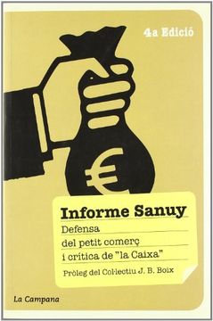 informe sanuy -257. defensa del petit comerç i critica de 'la caixa' (en Catalán)