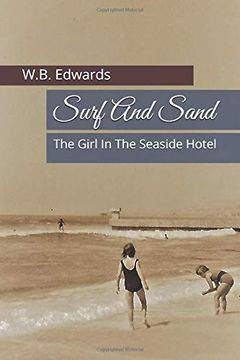 portada Surf and Sand: The Girl in the Seaside Hotel (en Inglés)