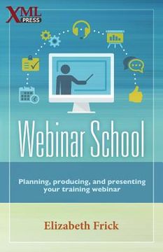 portada Webinar School: Planning, producing, and presenting your training webinar (en Inglés)
