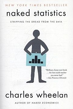 portada Naked Statistics: Stripping the Dread From the Data 