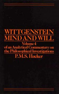 portada wittgenstein: mind and will, volume 4 of an analytical commentary on the philosophical investigations. (en Inglés)