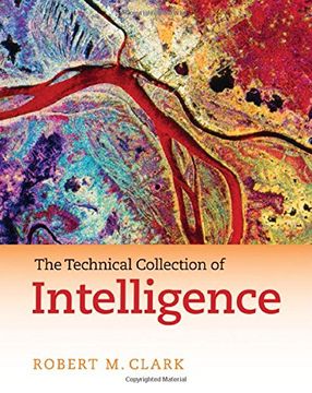 The Technical Collection of Intelligence (en Inglés)