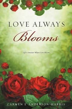 portada Love Always Blooms (en Inglés)
