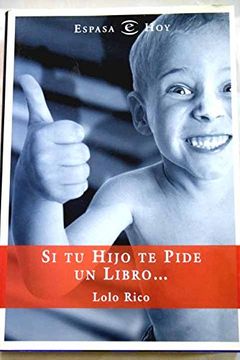 portada Si tu Hijo te Pide un lib (in Spanish)