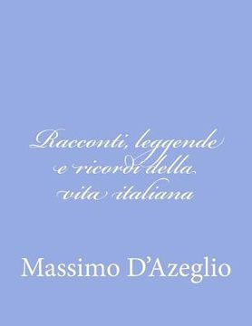 portada Racconti, leggende e ricordi della vita italiana (en Italiano)