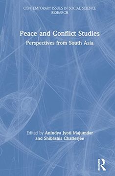 portada Peace and Conflict Studies: Perspectives From South Asia (Contemporary Issues in Social Science Research) 