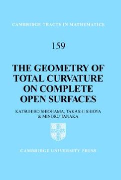 portada the geometry of total curvature on complete open surfaces (en Inglés)