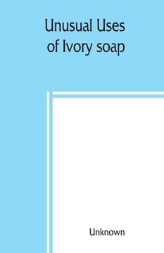 portada Unusual uses of Ivory soap (en Inglés)