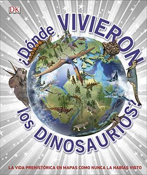 portada Dónde Vivieron los Dinosaurios? (in Spanish)