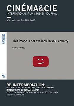 portada Re-Intermediation: Distribution, Online Access, and Gatekeeping in the Digital European Market (Cinéma & cie - International Film Studies Journal) 