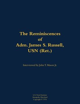 portada Reminiscences of Adm. James S. Russell, USN (Ret.) (en Inglés)
