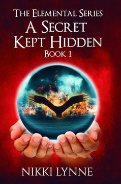 portada A Secret Kept Hidden: Book 1 (en Inglés)