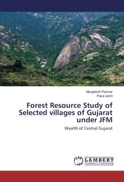 portada Forest Resource Study of Selected villages of Gujarat under JFM: Wealth of Central Gujarat
