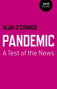 portada Pandemic: A Test of the News (en Inglés)