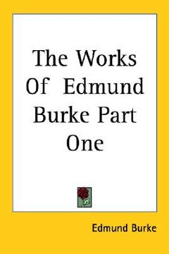 portada the works of edmund burke part one (en Inglés)