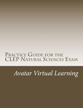portada Practice Guide for the CLEP Natural Sciences Exam (en Inglés)