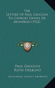 portada the letters of paul gauguin to georges daniel de monfreid (1922) (in English)