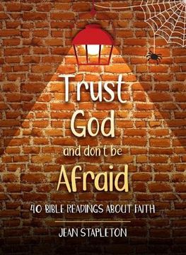 portada Trust God and Don't Be Afraid: 40 Bible Readings about Faith