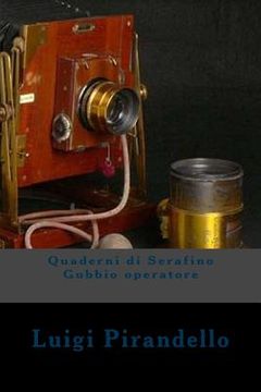 portada Quaderni di Serafino Gubbio operatore (in Italian)