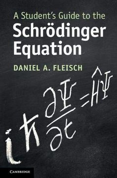 portada A Student's Guide to the Schrödinger Equation (Student's Guides) (en Inglés)