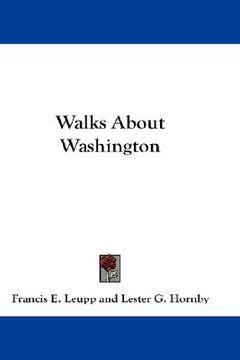 portada walks about washington (en Inglés)
