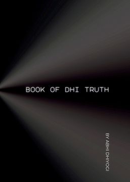 portada Book Of Dhi Truth: Ideas for your ideas in the pursuit of Truth