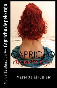 portada Capricho de pelo rojo: La novela erótica que estabas esperando (in Spanish)