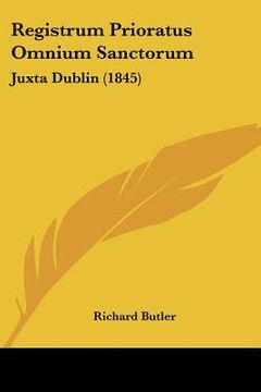 portada registrum prioratus omnium sanctorum: juxta dublin (1845) (en Inglés)